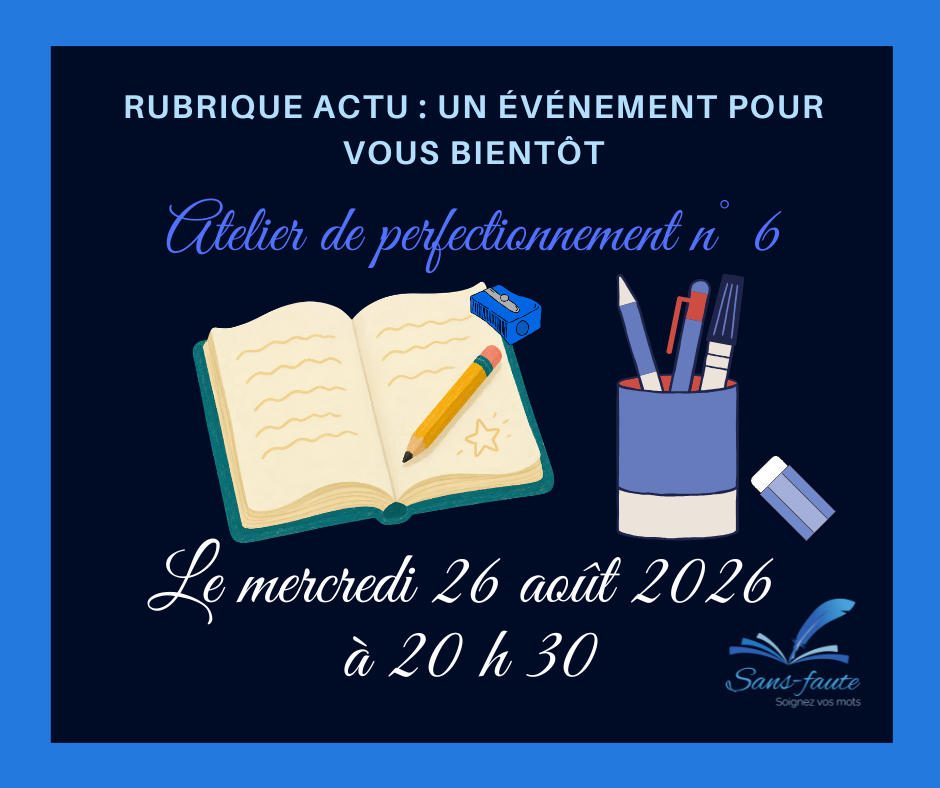 Visuel d'inscription à une dictée en ligne organisée par Sans-faute le 26 août 2026